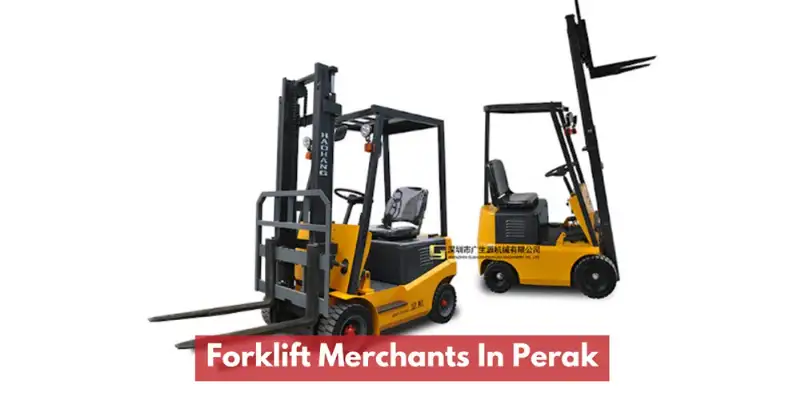 霹雳/怡保叉车(Forklift)商家 | Related Article